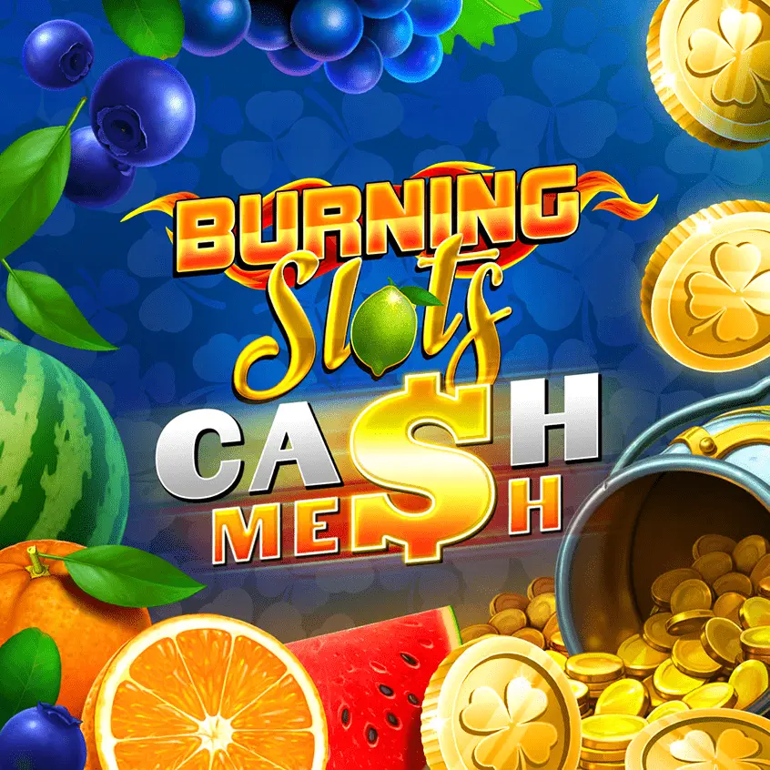 Burning Slots Cash Mesh гарячий слот